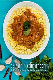 Ethnic Dinners (2nd Edition) by BookSumo Press