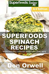 Spinach Recipes by Don Orwell