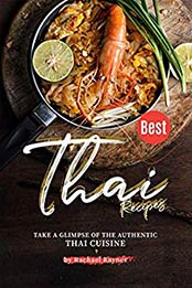 Best Thai Recipes by Rachael Rayner [EPUB: B082NR7TJF]