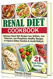 Renal Diet Cookbook by Thomas O’Neal