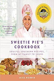 Sweetie Pie's Cookbook by Robbie Montgomery, Tim Norman