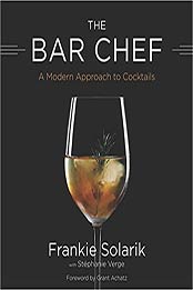 Bar Chef by Frankie Solarik
