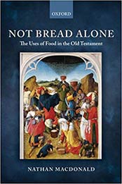 Not Bread Alone by Nathan MacDonald