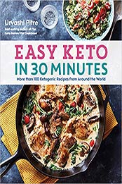 Easy Keto in 30 Minutes by Urvashi Pitre [EPUB: 0358242169]