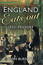 England Eats Out by John Burnett [EPUB: 0582472660]