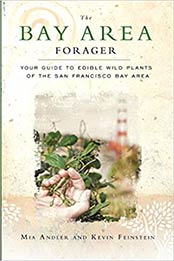 The Bay Area Forager by Mia Andler, Kevin Feinstein