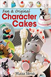 Fun & Original Character Cakes by Maisie Parrish