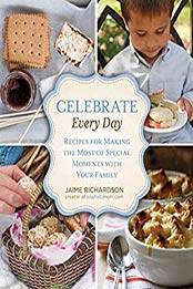 Celebrate Every Day by Jaime Richardson