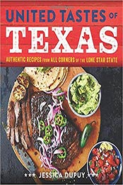 United Tastes of Texas by Jessica Dupuy [EPUB: 0848745809]