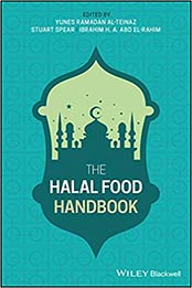 The Halal Food Handbook by Yunes Ramadan Al-Teinaz, Stuart Spear, Ibrahim H. A. Abd El-Rahim