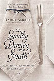 Sunday Dinner in the South by Tammy Algood [EPUB: 1401605397]