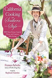 California Cooking and Southern Style by Frances Schultz