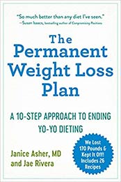 The Permanent Weight Loss Plan by Janice Asher MD, Jae Rivera