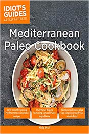 Mediterranean Paleo Cookbook by Molly Pearl