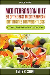 Mediterranean Diet by Emily R. Stone [EPUB: 1633830136]