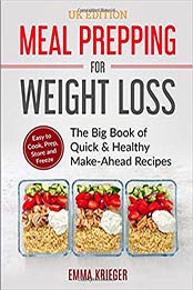 Meal Prepping for Weight Loss by Emma Krieger