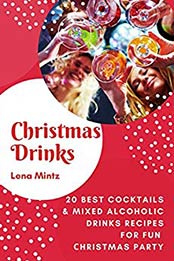 Сhristmas Drinks by Lena Mintz