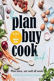The Plan Buy Cook Book by Gaby Chapman & Jen Petrovic