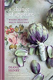A Change of Appetite by Diana Henry