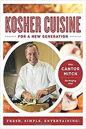 Kosher Cuisine For a New Generation by Cantor Mitch [EPUB: 1938063538]
