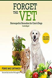 Forget the Vet by Pennie Mae Cartawick