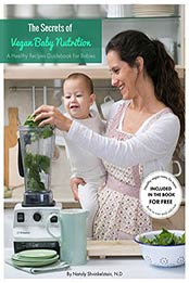 The Secrets Of Vegan Baby Nutrition by Nataly Shvinkelstain - N.D.