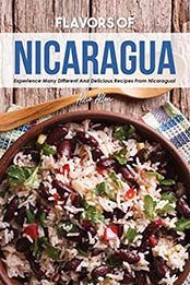 Flavors of Nicaragua by Allie Allen