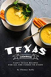 Texas Cookbook by Thomas Kelly