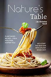 Nature's Table by Christina Tosch