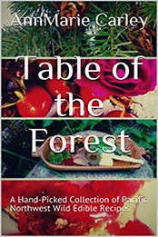 Table of the Forest by AnnMarie Carley