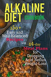 Alkaline Diet Cookbook by Maria Kaufman [EPUB: B0849YHL4N]
