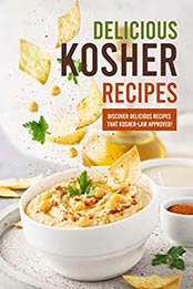 Delicious Kosher Recipes by Allie Allen [EPUB: B084BYGMWL]