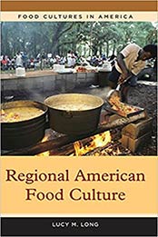 Regional American Food Culture by Lucy Long