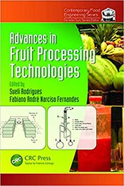 Advances in Fruit Processing Technologies by Sueli Rodrigues, Fabiano Andre Narciso Fernandes [PDF: 1439851522]