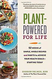 Plant-Powered for Life by Sharon Palmer RDN [EPUB: 1615191879]