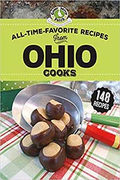 All-Time-Favorite Recipes From Ohio Cooks by Gooseberry Patch [EPUB: 1620933691]