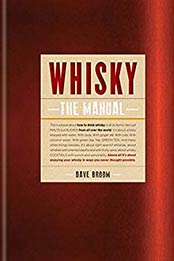 Whisky: The Manual by Dave Broom [EPUB: 1845337557]