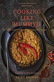 Cooking Like Mummyji by Vicky Bhogal