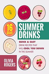 Summer Drinks (2nd Edition) by Olivia Rogers [EPUB: B00VVX0YBA]