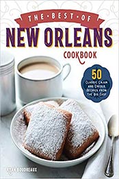 The Best of New Orleans Cookbook by Ryan Boudreaux [EPUB: B0849X759L]