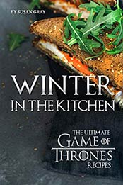 Winter in The Kitchen by Susan Gray [EPUB: B084DMVDM3]