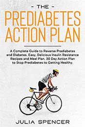 The Prediabetes Action Plan by Julia Spencer
