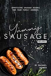 Yummy Sausage Recipes by Rachael Rayner