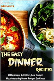 The Easy Dinner Recipes by Hevez's