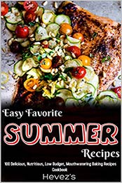 Easy Favorite Summer Recipes by Hevez's