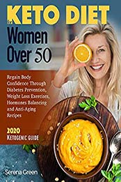 Keto Diet For Women by Serena Green