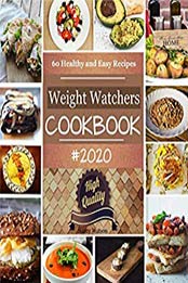 Weight Watchers Cookbook 2020 by Nancy Watson