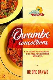 Owambe Concoctions by DR OPE BANWO