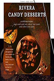 Rivera Candy Desserts by Brendan Rivera