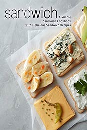 Sandwich (2nd Edition) by BookSumo Press [PDF: B084MJSBW5]